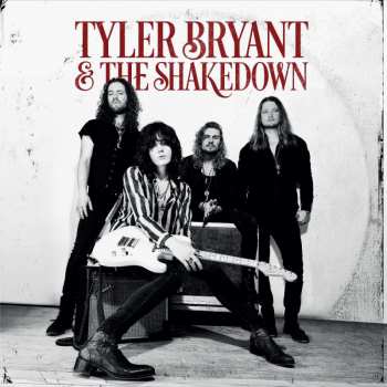 CD Tyler Bryant & The Shakedown: Tyler Bryant & The Shakedown