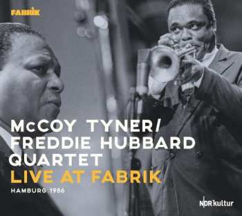 2CD McCoy Tyner / Freddie Hubbard Quartet: Live At Fabrik, Hamburg 1986