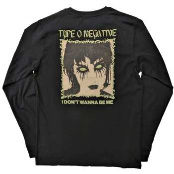 Marchandises Type O Negative: Type O Negative Unisex Long Sleeve T-shirt: I Don't Wanna Be Me (back Print) (large) L
