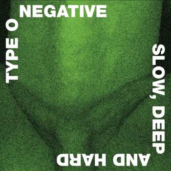 2LP Type O Negative: Slow, Deep And Hard CLR | LTD