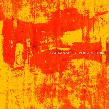 2LP Tyshawn Sorey: Verisimilitude