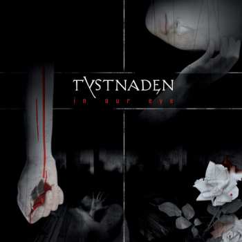 LP Tystnaden: In Our Eye