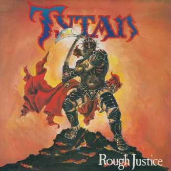 CD Tytan: Rough Justice