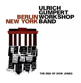 Berlin New York - The End Of Dow Jones
