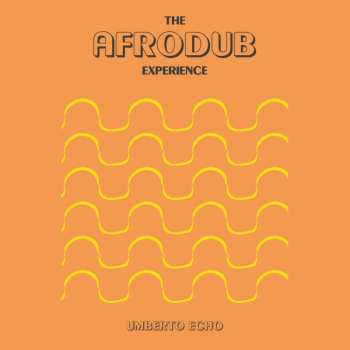 LP Umberto Echo: Afrodub Experience
