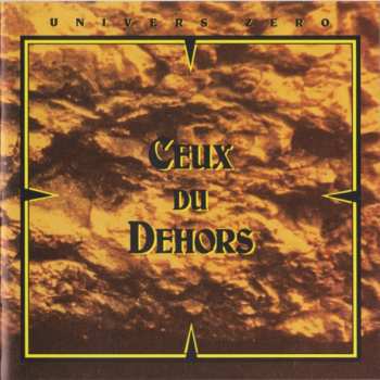 CD Univers Zero: Ceux Du Dehors