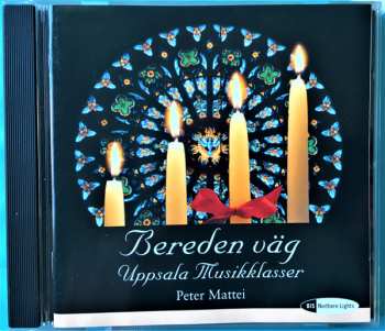CD Peter Mattei: Bereden Väg