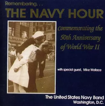 U.S. Navy Band: Remembering The Navy Hour