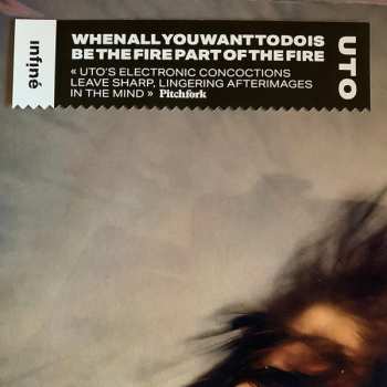 LP Uto: When all you want to do is be the fire part of the fire CLR | LTD