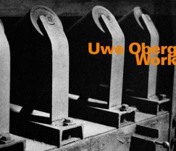 CD Uwe Oberg: Work