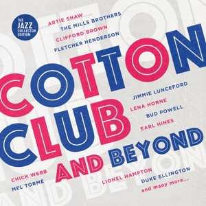 Album Various: Cotton Club And Beyond