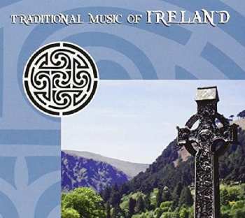 Album Various: Traditional Music Of Ireland