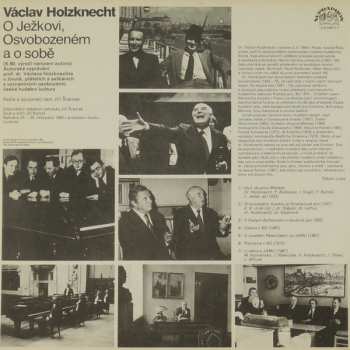 LP Václav Holzknecht: O Ježkovi, Osvobozeném A O Sobě