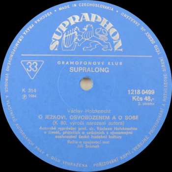 LP Václav Holzknecht: O Ježkovi, Osvobozeném A O Sobě