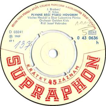 SP Václav Neckář: Čaroděj - Dobroděj / Plynně Řečí Ptáků Hovořím