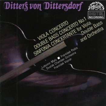 CD Vajnar Dittersdorf / Dvorak Cham Orch: Dbl Bass Cto / Viola Cto / Sfa Concertante
