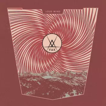VAK: Loud Wind