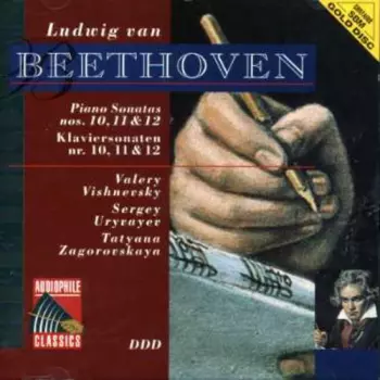 Ludwig van Beethoven: Ludwig Van Beethoven Piano Sonatas Nos. 10, 11 & 12