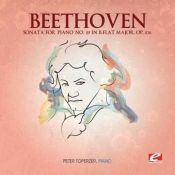 CD Ludwig van Beethoven: Sonata For Piano 29 In B-flat Major