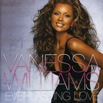 Vanessa Williams: Everlasting Love