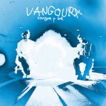 LP Vangoura: Sangre Y Sal
