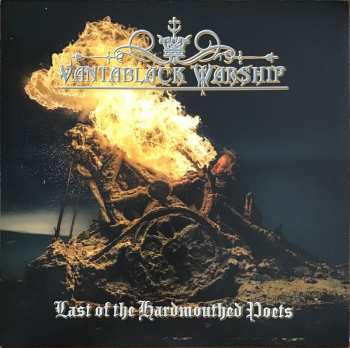 LP Vantablack Warship: Last of the Hardmouthed Poets