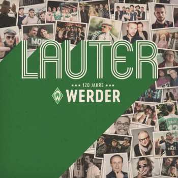 CD Various: Lauter 120 Jahre Werder