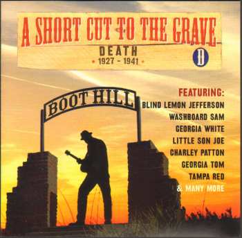 4CD/Coffret Various: A Short Cut To The Grave (Gin, Justice, Jail & Judgement 1924-1942)
