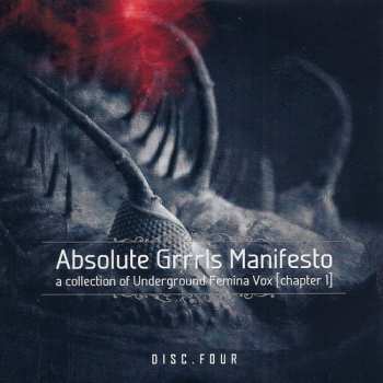 4CD/Coffret Various: Absolute Grrrls Manifesto (A Collection Of Underground Femina Vox) [Chapter 1]