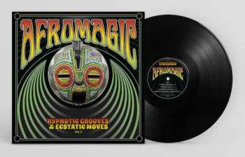 LP Various: Afromagic: Hypnotic Grooves & Ecstatic Moves Vol 2