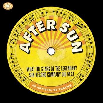 3CD Various: After Sun - What The Stars Of The Legendary Sun Record Company Did Next