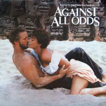 Album Various: Against All Odds (Music From The Original Motion Picture Soundtrack)