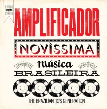 Album Various: Amplificador: Novíssima Música Brasileira The Brazilian 10's Generation