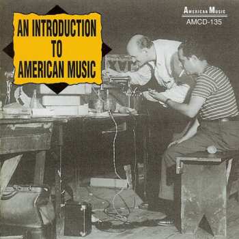 Album Various: An Introduction To American Music