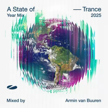 Various Artists: A State Of Trance Year Mix 2025