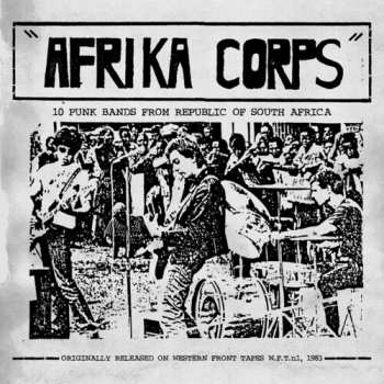 LP Various: Afrika Corps - 10 Punk Bands From Republic Of South Africa