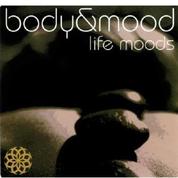 Album Various Artists: Body & Mood:life Moods