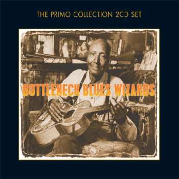 2CD Various: Bottleneck Blues Wizards