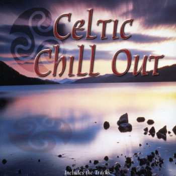 Album Various: Celtic Chill Out Moods