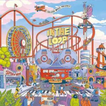 Album Various: College Music Presents: In The Loop