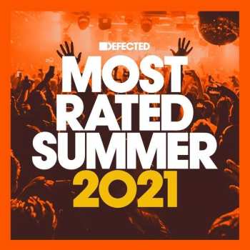 3CD Various: Defected Presents Most Rated Summer 2021