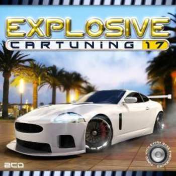 Album Various Artists: Explosive Cartuning Vol. 17