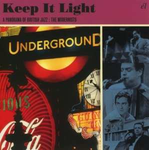 3CD/Coffret Various: Keep It Light A Panorama Of British Jazz : The Modernists