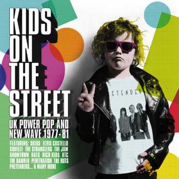 3CD Various: Kids On The Street - UK Power Pop And New Wave 1977-81