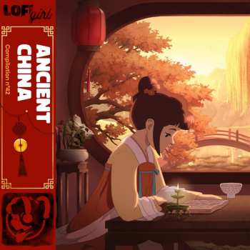 Album Various Artists: Lofi Girl Presents Ancient China