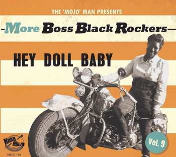 CD Various: More Boss Black Rockers Vol. 9: Hey Doll Baby