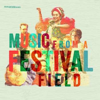 Album Various Artists: Music From A Festival Field
