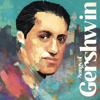 Album Various: Songs Of Gershwin