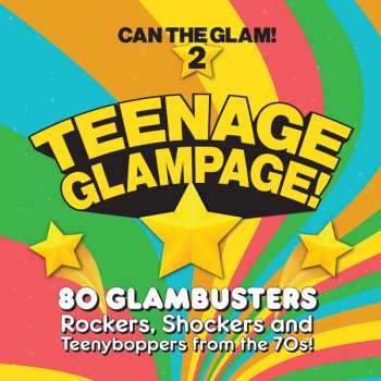 4CD/Coffret Various: Teenage Glampage! (80 Glambusters Rockers, Shockers And Teenyboppers From The 70's!)