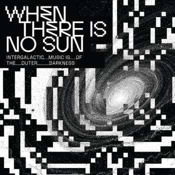 Album Various Artists: When There Is No Sun